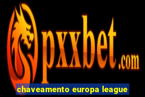 chaveamento europa league