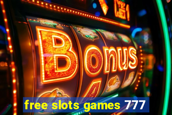 free slots games 777