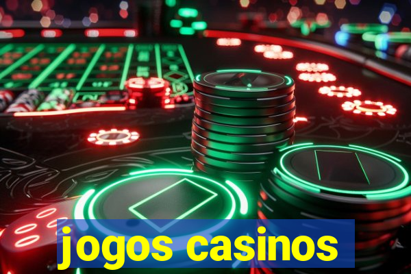 jogos casinos