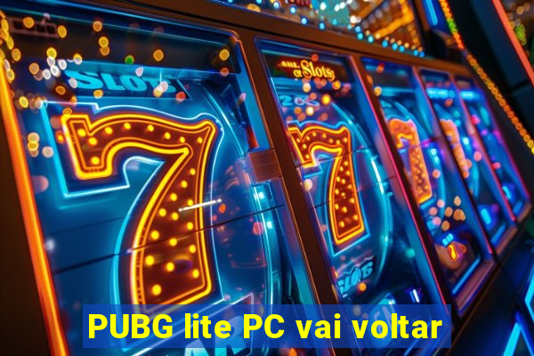 PUBG lite PC vai voltar