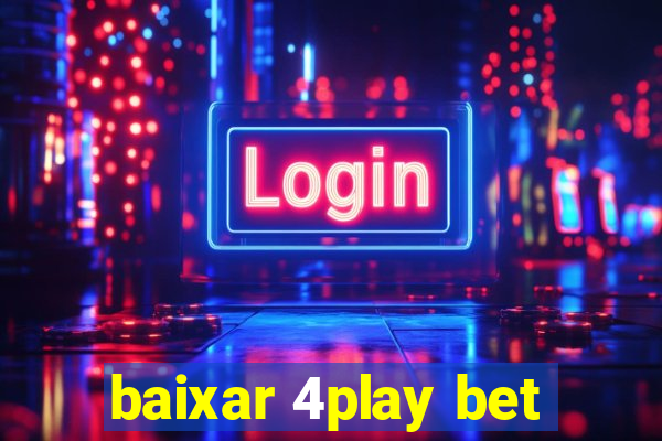 baixar 4play bet