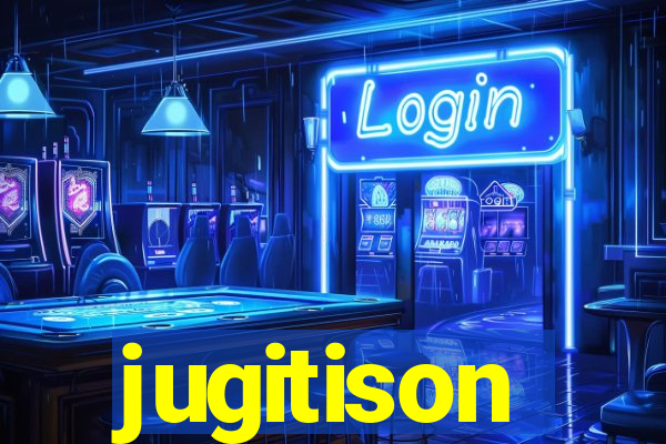 jugitison