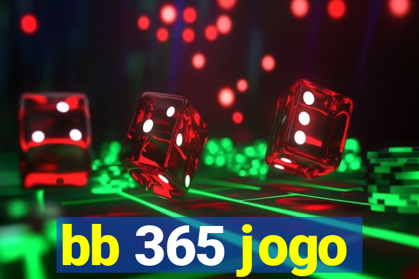 bb 365 jogo