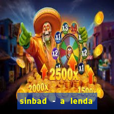 sinbad - a lenda dos sete mares online dublado