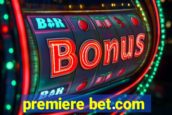 premiere bet.com