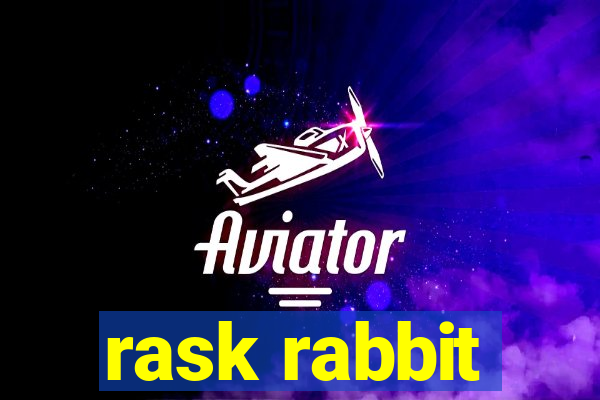 rask rabbit