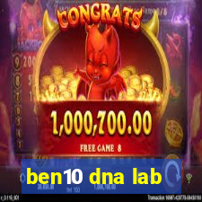 ben10 dna lab