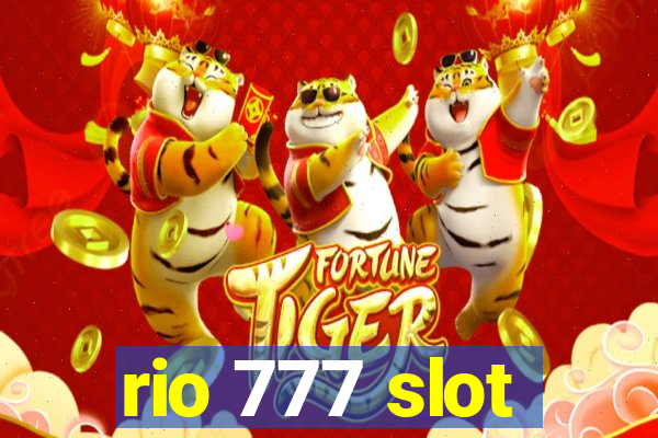 rio 777 slot