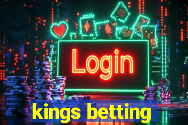 kings betting