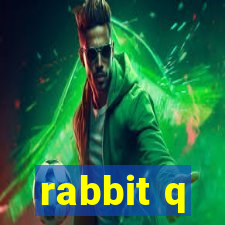 rabbit q