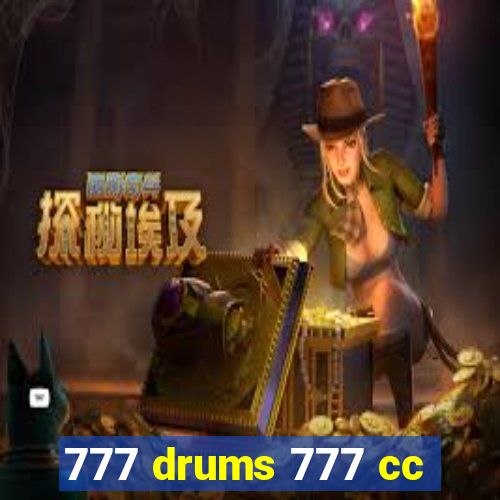 777 drums 777 cc