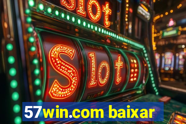 57win.com baixar