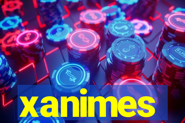 xanimes