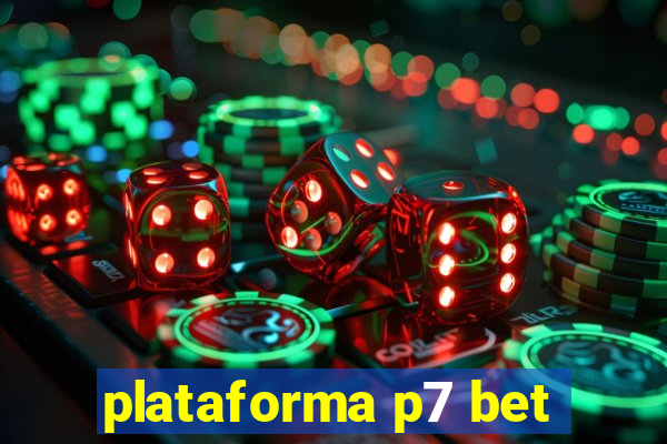 plataforma p7 bet