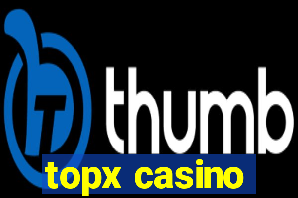 topx casino