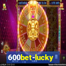 600bet-lucky