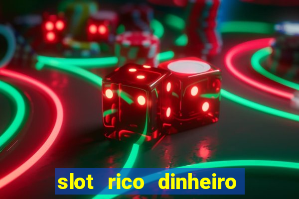 slot rico dinheiro real domino