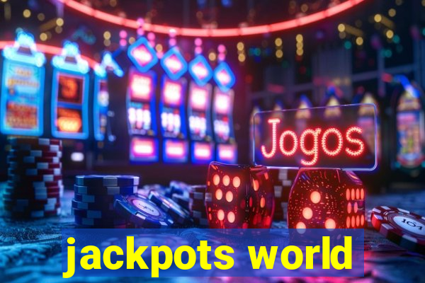 jackpots world