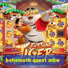 behemoth quest mhw