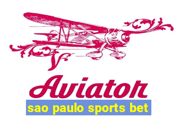 sao paulo sports bet