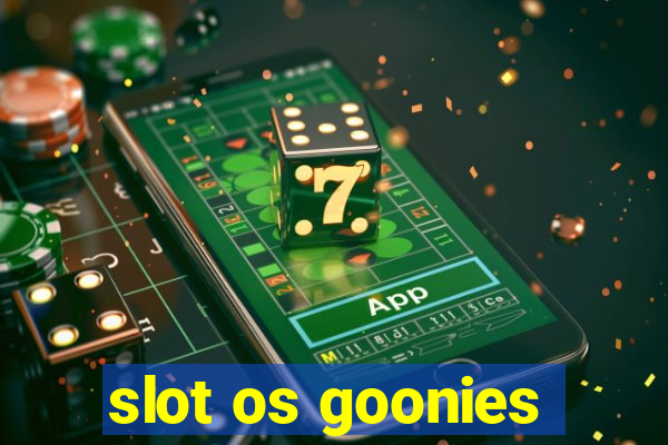 slot os goonies