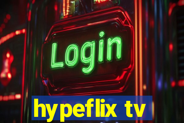 hypeflix tv