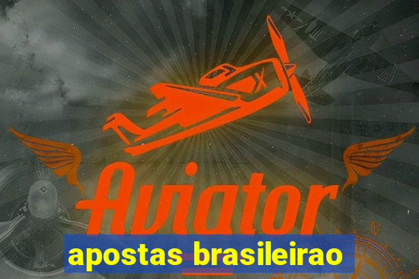 apostas brasileirao