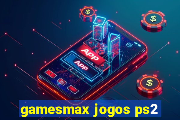 gamesmax jogos ps2