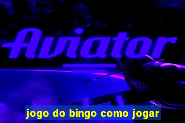 jogo do bingo como jogar