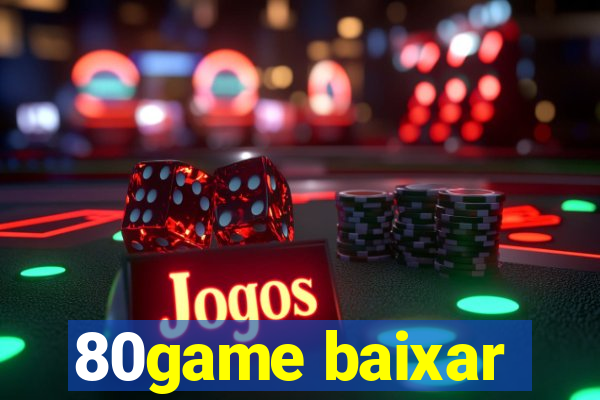 80game baixar