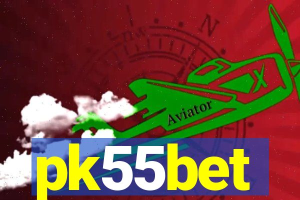 pk55bet