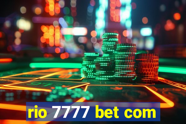 rio 7777 bet com