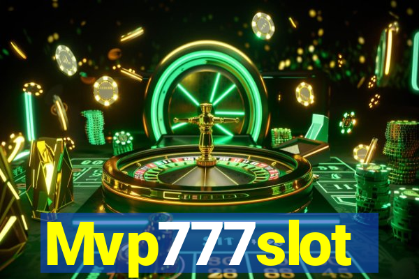 Mvp777slot