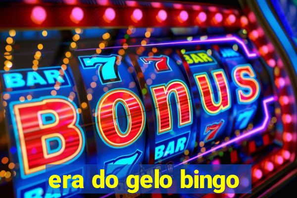 era do gelo bingo