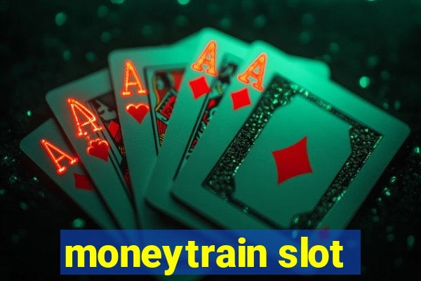 moneytrain slot