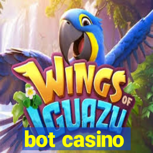 bot casino