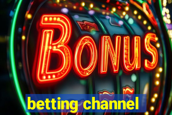 betting channel