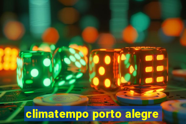 climatempo porto alegre