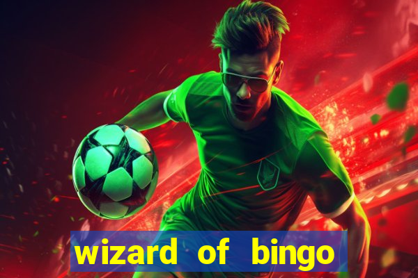 wizard of bingo online grátis