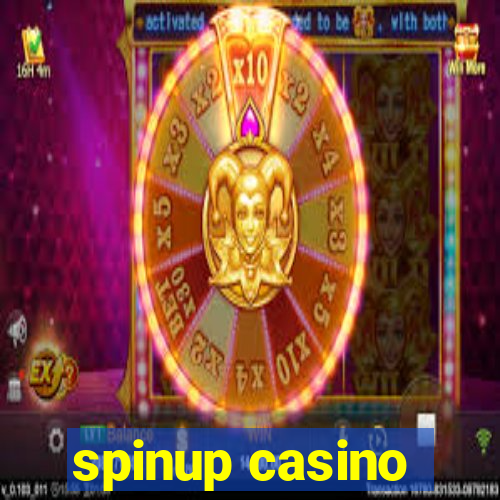 spinup casino