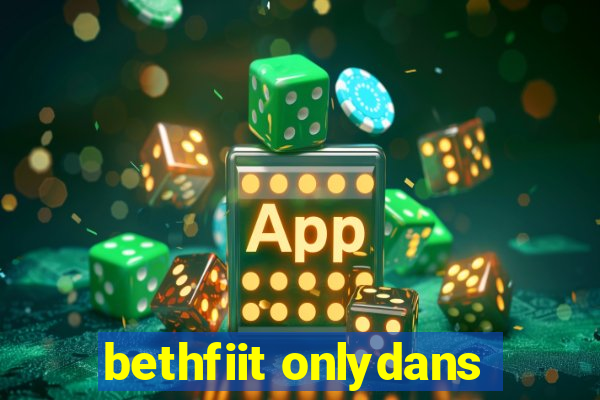 bethfiit onlydans