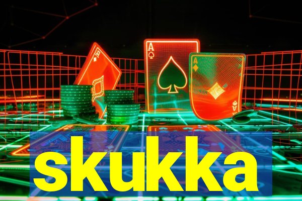 skukka