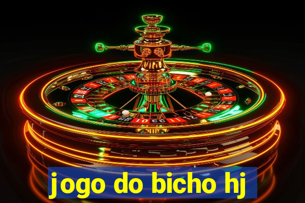 jogo do bicho hj