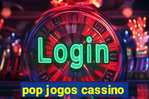 pop jogos cassino