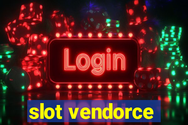 slot vendorce