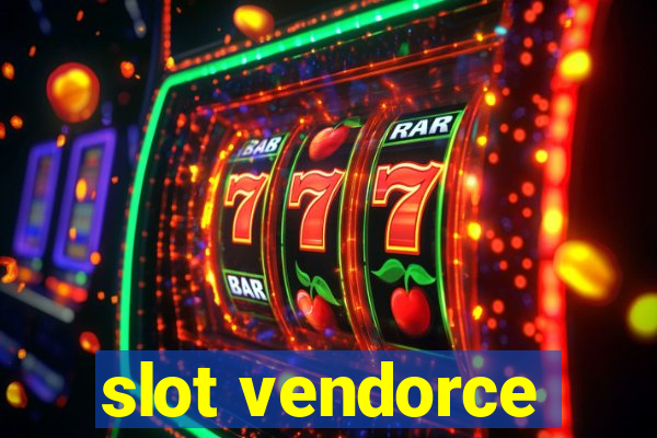 slot vendorce