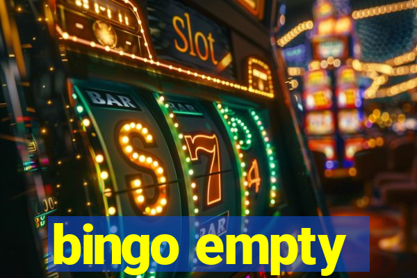 bingo empty