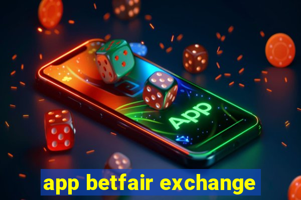 app betfair exchange