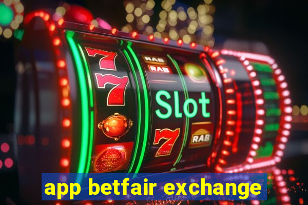 app betfair exchange