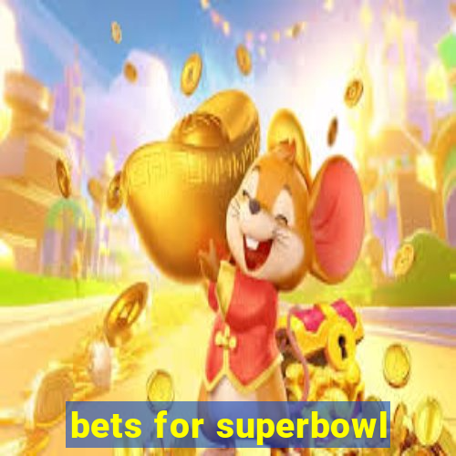 bets for superbowl